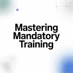 Cover art for Mastering Mandatory Training